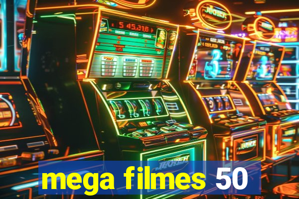 mega filmes 50